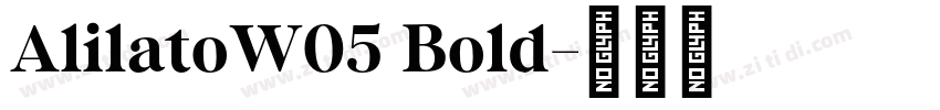 AlilatoW05 Bold字体转换